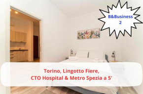2 B&Business Torino - Lingotto Fiere, CTO Hospital & Metro Spezia a 5'
